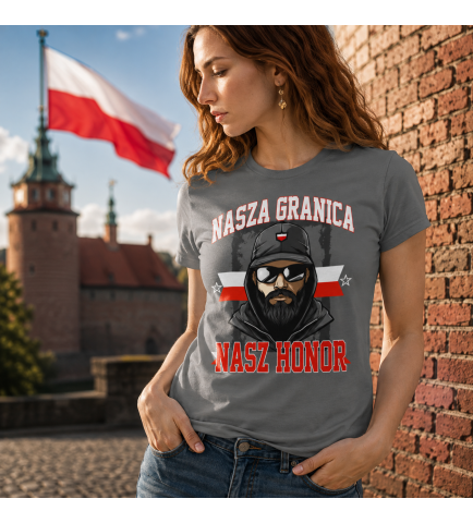 KOSZULKA DAMSKA PATRIOTYCZNI NASZA GRANICA